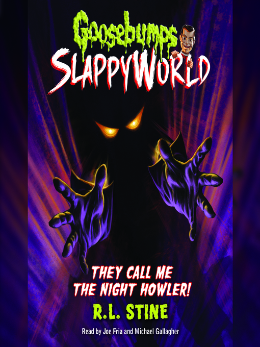 Title details for They Call me the Night Howler! by R. L. Stine - Available